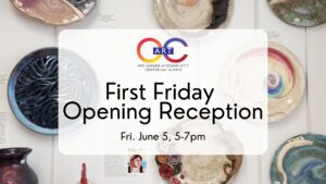 June 2026 First Friday Opening Reception